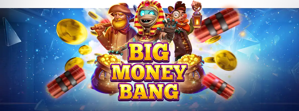 Big Money Bang